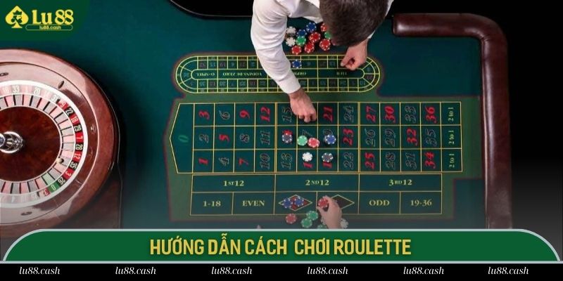 Cách Chơi Roulette Cơ Bản Cùng Bí Quyết Chiến Thắng Tại LU88 Hội viên cần nắm rõ cách chơi Roulette khi tham gia cá cược